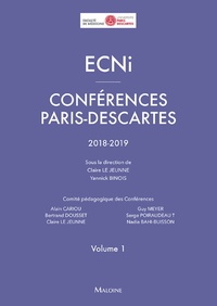 Claire Le Jeunne et Yannick Binois - ECNi Conférences Paris-Descartes 2018-2019 - Volume 1.