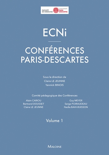 Claire Le Jeunne et Yannick Binois - ECNi Conférences Paris-Descartes - Volume 1.