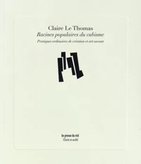 Racines populaires du cubisme