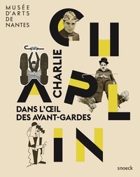 Charlie Chaplin - Dans loeil des avant-gardes.pdf
