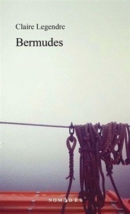 Claire Legendre - Bermudes (poche).