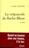 Claire Legendre - Le crépuscule de Barbe-bleue.