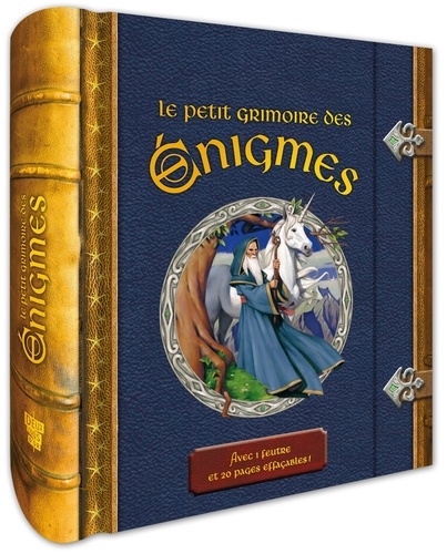 Claire Lelièvre et Jacques Lelièvre - Le petit grimoire des Enigmes - Avec 1 feutre et 20 pages effaçables !.