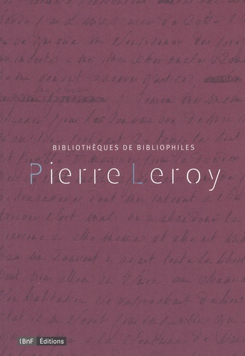 Claire Lesage et Eve Netchine - Pierre Leroy - Bibliothèques de bibliophiles.