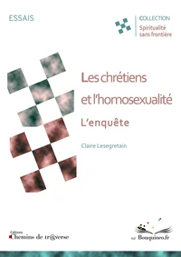 Les chrétiens et l'homosexualité : l'enquête