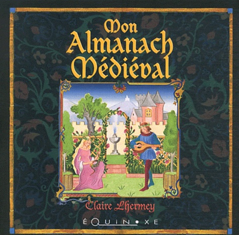 Claire Lhermey - Mon almanach médiéval.