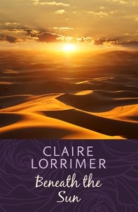 Claire Lorrimer - Beneath the Sun.