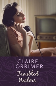 Claire Lorrimer - Troubled Waters.