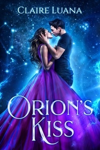  Claire Luana - Orion's Kiss.