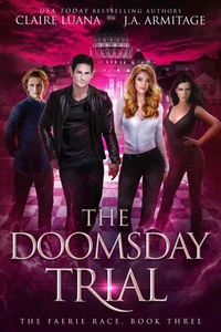 The Doomsday Trial: A Fae Adventure Romance
