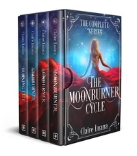  Claire Luana - The Moonburner Cycle: The Complete Epic Fantasy Series - The Moonburner Cycle.