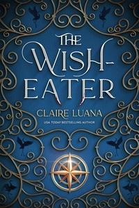  Claire Luana - The Wish-Eater.