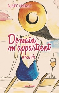 Claire Mabrut - Demain m'appartient #NewLife.