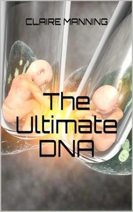 The Ultimate DNA