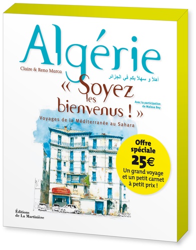 Algérie. " Soyez les bienvenus ! "