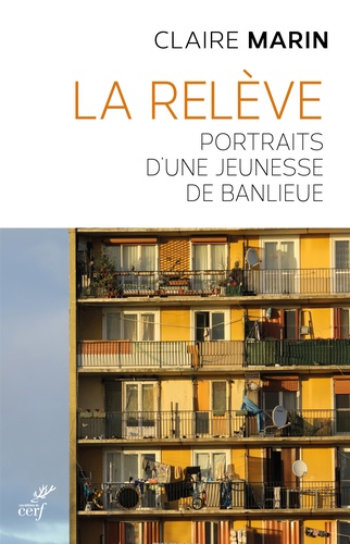 La relève. Portraits d'une jeunesse de banlieue