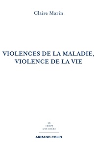 Violences de la maladie, violence de la vie.pdf