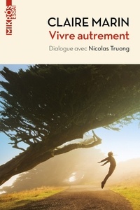 Livres audio télécharger des livres audio Vivre autrement PDB (French Edition) par Claire Marin, Nicolas Truong