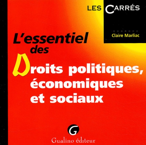 Claire Marliac - L'essentiel des droits politiques, économiques et sociaux.