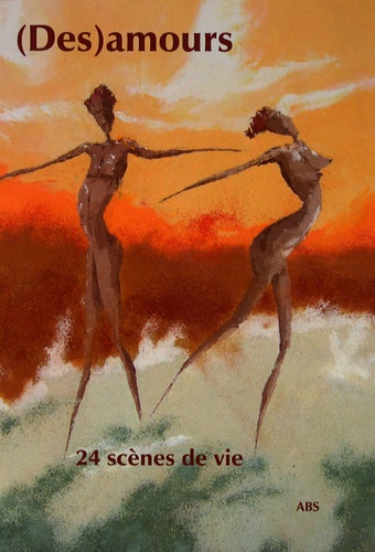 Claire Martin et Pascal Guicherd - (Des)amours - 24 histoires d'amours et désamours.