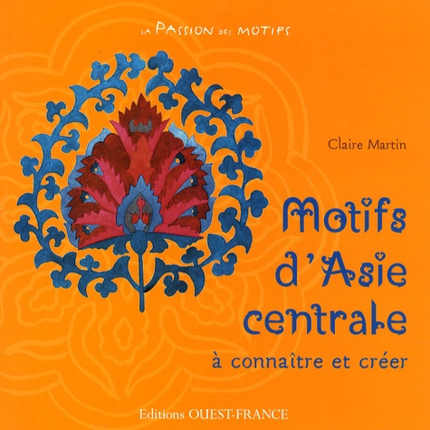 Claire Martin - Motifs d'Asie centrale.