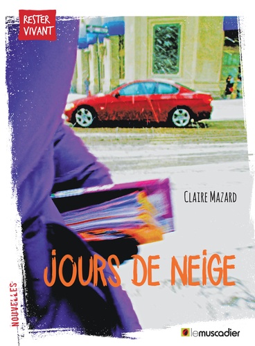 Claire Mazard - Jours de neige.