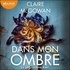 Claire McGowan et Juliette Aver - Dans mon ombre.