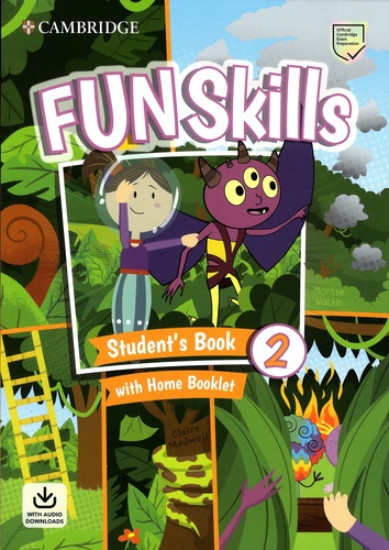 Fun Skills 2. Student's Book with Home Booklet