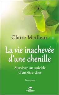 La vie inachevée d'une chenille