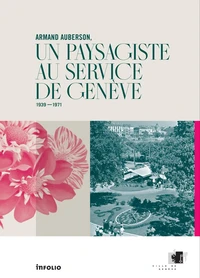 Armand Auberson, un paysagiste au service de Genève