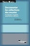 Claire Merleau-Ponty et  CERLIS - Documenter les collections de musées - Investigation, inventaire, numérisation et diffusion.