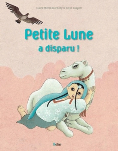 Claire Merleau-Ponty et Anne Buguet - Petite lune.