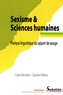 Claire Michard et Claudine Ribéry - Sexisme et Sciences Humaines - Pratique linguistique du rapport de sexage.