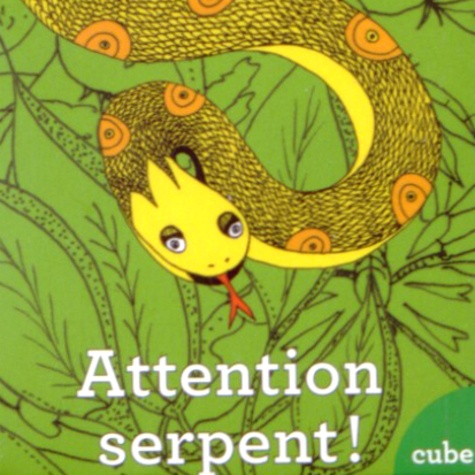 Claire Mineur - Attention serpent !.