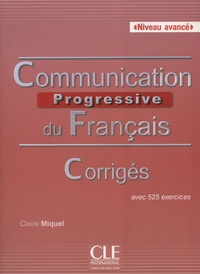 Communication progressive du français Niveau avancé - Corrigés avec 525 exercices.pdf
