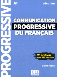 Claire Miquel - Communication progressive du français niveau débutant. 1 CD audio