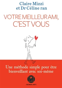 Votre meilleur ami, c'est vous