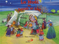 Claire Nadaud - Le Noël de Sarah et Léa.