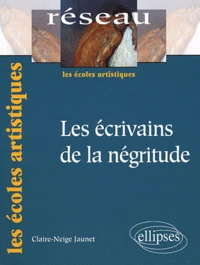 Les écrivains de la négritude