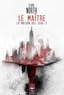 Claire North - La maison des jeux Tome 3 : Le maître.