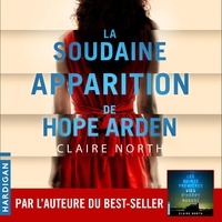 Claire North et Isabelle Troin - La Soudaine Apparition de Hope Arden.
