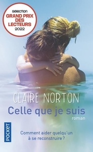 Claire Norton - Celle que je suis.