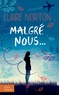 Claire Norton - Malgré nous....