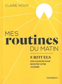 Ebooks mobile téléchargement gratuit Mes routines du matin  - 8 rituels sur 4 saisons pour booster votre journée (French Edition)
