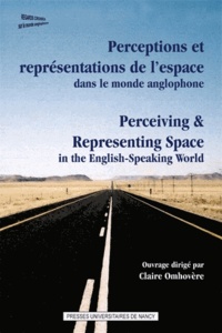 Claire Omhovère - Perceptions et représentations de l'espace dans le monde anglophone.
