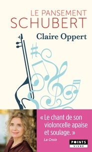 Claire Oppert - Le pansement Schubert.