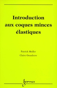 Claire Ossadzow et Patrick Muller - Introduction aux coques minces élastiques.