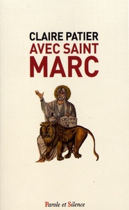 Avec saint Marc - Lecture méditée au fil des dimanches de lannée liturgique B.pdf