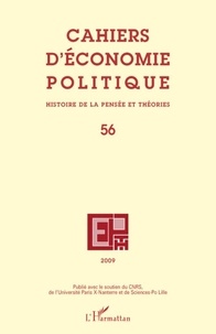 Claire Pignol et Michaël Assous - Cahiers d'économie politique N° 56, 2009 : .