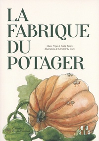 Claire Prijac - La fabrique du potager - Au pied de mon arbre.